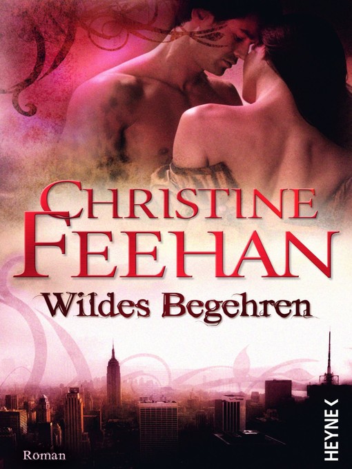 Title details for Wildes Begehren by Christine Feehan - Available